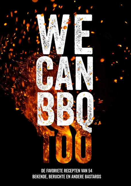 The Bastard The Bastard We Can BBQ Too