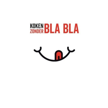 Vuur & Rook Koken zonder Bla Bla